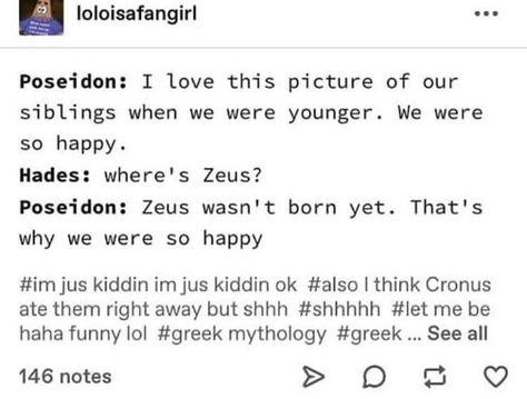 Greek Memes, Greek Mythology Humor, Greek Mythology Gods, Greek Gods And Goddesses, Percy Jackson Quotes, Greek And Roman Mythology, Magnus Chase, Percy Jackson Memes, Kane Chronicles