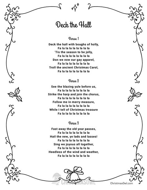 Free printable lyrics for Deck the Hall. Download them at https://christmasowl.com/download/lyrics/deck-the-hall/ Deck The Halls Lyrics, Auld Lang Syne Lyrics, Joy To The World Lyrics, Christmas Carols Lyrics, Christmas Carols Songs, Carol Songs, Christmas Songs Lyrics, Nights Lyrics, Christmas Lyrics