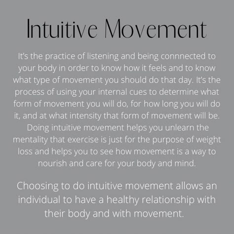 Goal Visualization, Intuitive Exercise, Movement Quotes, Intuitive Movement, Dance Teacher Tools, Intuitive Living, Somatic Yoga, Body Neutrality, Yoga Teacher Resources