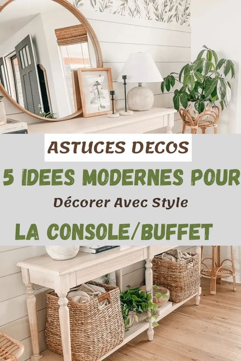 5 Idées Décos Pour Décorer Avec Style Une Console Pour La Maison Decoration Console Entree, Table Console, Decoration Table, Entryway Tables, Entryway, Coin, Interior Design, Furniture, Home Decor