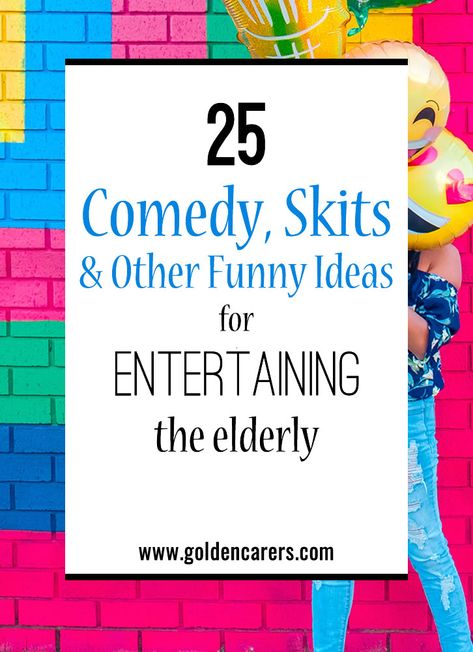 25 Comedy, Skits, and other Funny Ideas for Entertaining: Add some levity and laughter into your community’s day by planning some comedy events. Activity Director Office Ideas, Fun Activities For Nursing Home Residents, Dementiability Crafts, Adult Day Care Center Ideas, Activity Director Ideas For Seniors, Games For Senior Citizens, Senior Center Activities, Family Night Activities, Senior Citizen Activities