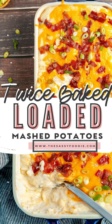 Delicious Mashed Potatoes, Twice Baked Mashed Potatoes, Stuffed Mashed Potatoes, Bacon Mashed Potatoes, Cream Cheese Potatoes, Baked Mashed Potatoes, Cheese Mashed Potatoes, Mashed Potato Casserole, Loaded Mashed Potatoes