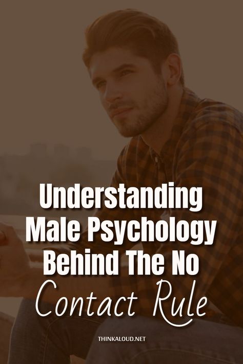 No Contact Rule, Male Psychology, Benefits Of Being Single, Attraction Psychology, Hero Instinct, Overcoming Jealousy, Word Text, Relationship Lessons, Relationship Psychology