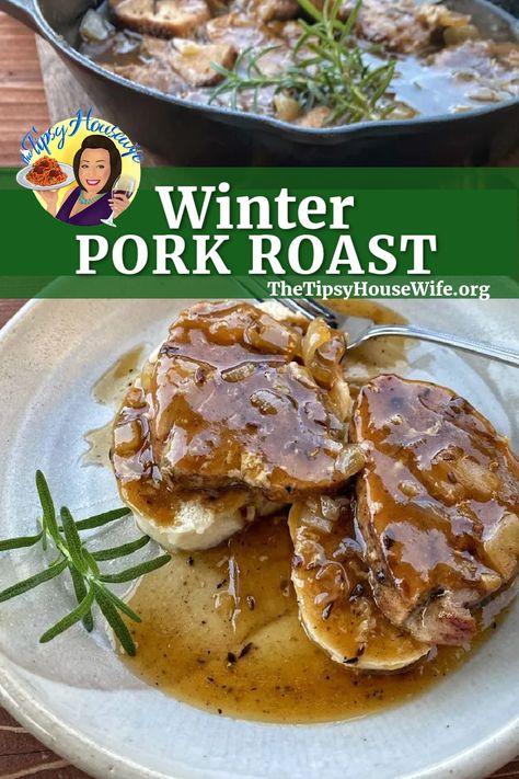 The photo shows a plate of delicious pork roast cuts made with boneless loin, seasoned with herbs, seared and roasted with rosemary and garlic all topped with a gravy. The brightly colored banner displays the name of the recipe, "Winter Pork Roast." Boneless Half Pork Loin, Half Pork Loin, Pork Roast And Gravy, Pork Roast With Gravy, Tipsy Housewife Recipes, Roast And Gravy, Hygge Recipes, Housewife Recipes, The Tipsy Housewife