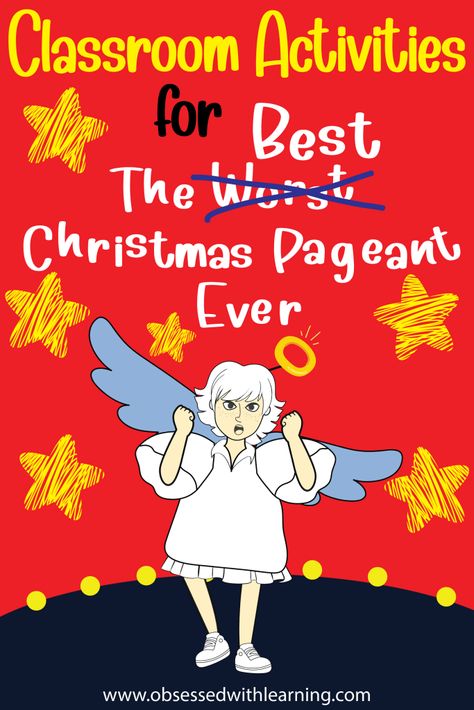 Classroom Activities for The Best Christmas Pageant Ever The Best Worst Christmas Pageant Ever Activities, Best Christmas Pageant Ever Activities, Christmas Pageant Ideas, Christian Christmas Activities, The Best Christmas Pageant Ever, Thanksgiving Read Aloud, Christmas Language Arts, Best Christmas Pageant Ever, Book Club Activities