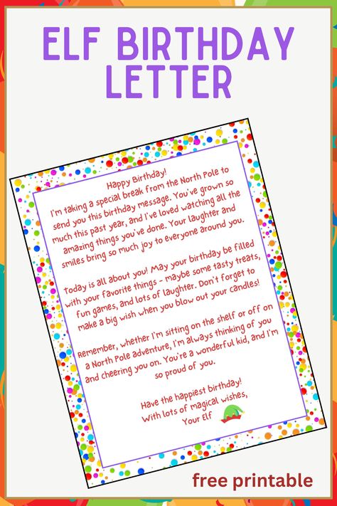 Letters From Elf On The Shelf Behavior, Elf On The Shelf Birthday Arrival, Elf Mail Free Printable, Happy Birthday From Elf On The Shelf, Printable Elf On The Shelf Letter, Happy Birthday Elf On The Shelf Ideas, Elf Birthday Ideas, Elf On The Shelf Birthday Visit, Birthday Letter Ideas