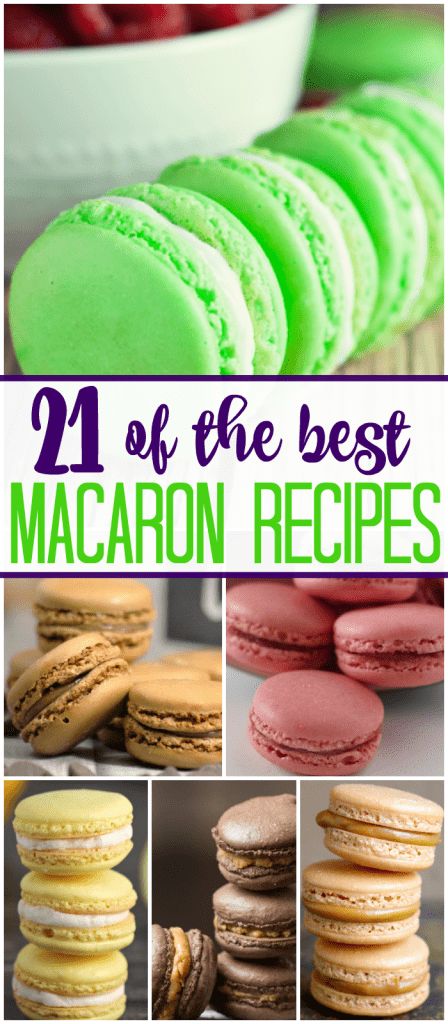 21 of the Best Macaron Recipes Best Macaron Recipe, Light Foods, French Macaroon Recipes, Macaron Recipes, Macaroon Cookies, Desserts Cookies, Macaron Flavors, Macaron Cookies, French Macaroons