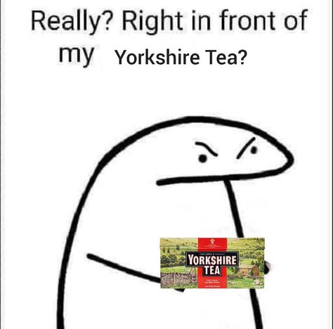 Yorkshire tea Meme Characters, Yorkshire Tea, High Tea, Pretty Pictures, Yorkshire, Tea, Memes, Quick Saves