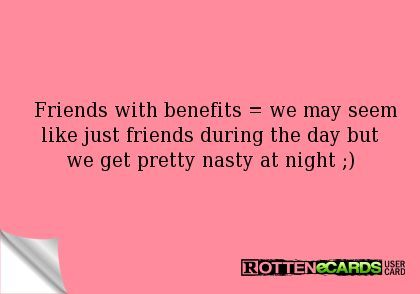 Friend With Benefits Quotes, Friends With Benefits Humor, Friend With Benefits Humor, Friends With Benefits Quotes, Friend With Benefits, Funny Content, Friends With Benefits, Ecards Funny, You Funny