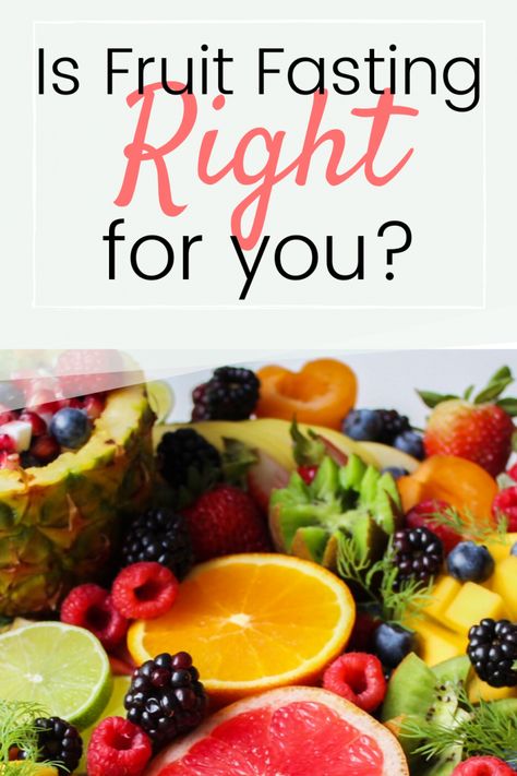 7-Day Fruit Only Fasting Meal plan and everything you need to know about fasting with fruits. Benefits Of Fruit Fasting, Fruit And Vegetable Cleanse 7 Day, Water And Fruit Fasting, All Fruit Diet Plan, 72 Hour Fruit Diet, 7 Day Fruit Cleanse, Fruit Diet Meal Plan, Fruit Fast Before And After, 21 Day Fruit Fast