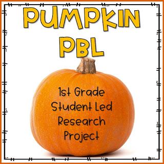 Project Based Learning Elementary, Project Based Learning Kindergarten, First Grade Projects, Project Based Learning Math, Pbl Projects, Parts Of A Pumpkin, Pumpkin Life Cycle, 1st Grade Science, Fall Lessons