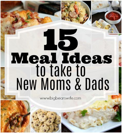 15 Meal Ideas to take to New Moms and Dads - Lots of great ideas for sharing with friends who could use a helping hand! Stock The Fridge, New Mom Meals, Take A Meal, Fridge And Freezer, Meal Train Recipes, Mama Blog, Make Ahead Meals, New Dads, Freezer Meals