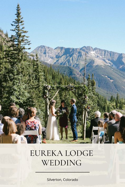 Wedding Venue Ideas Colorado, Colorado Summer Wedding, Affordable Colorado Wedding Venues, Mountain Lodge Wedding, San Juan Mountains Colorado, Summer Wedding Venues, Ouray Colorado Wedding, Silverton Colorado, Intimate Mountain Wedding Colorado