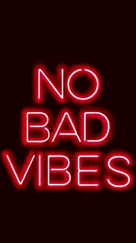 No Bad Vibes, Red Aesthetic Grunge, Red And Black Wallpaper, Neon Quotes, Dark Red Wallpaper, Black And White Photo Wall, Neon Wall Art, Red Neon, Bad Girl Wallpaper