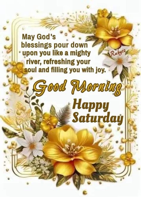 Saturday Morning Quotes Blessing, Saturday Blessings Inspiration Words, Saturday Scripture, Good Morning Saturday Blessings, Greetings English, Saturday Morning Greetings, Friday Morning Greetings, Blessed Saturday, Jesus 2024