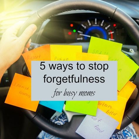 5 Ways to Stop Forgetfulness Forgetting Things, Crafts For Teens To Make, Parenting Inspiration, Family Inspiration, Parenting Help, Love Your Family, Parent Life, Organizing Tips, Busy Parents