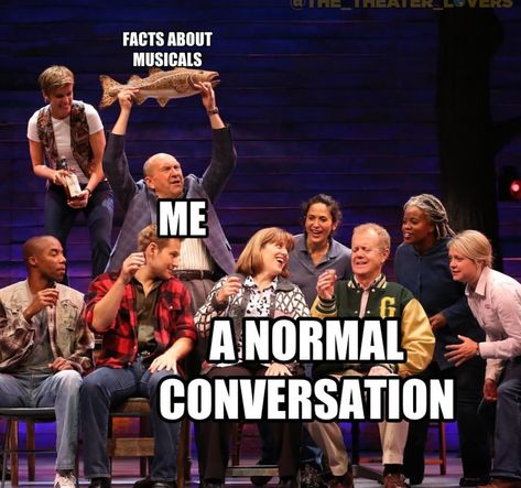 Come From Away Memes. Musical Memes Theater Kid Memes, Musical Theatre Humor, Theater Kid Problems, Musical Jokes, Theatre Humor, Theatre Jokes, Musicals Funny, Hamilton Funny, Heathers The Musical