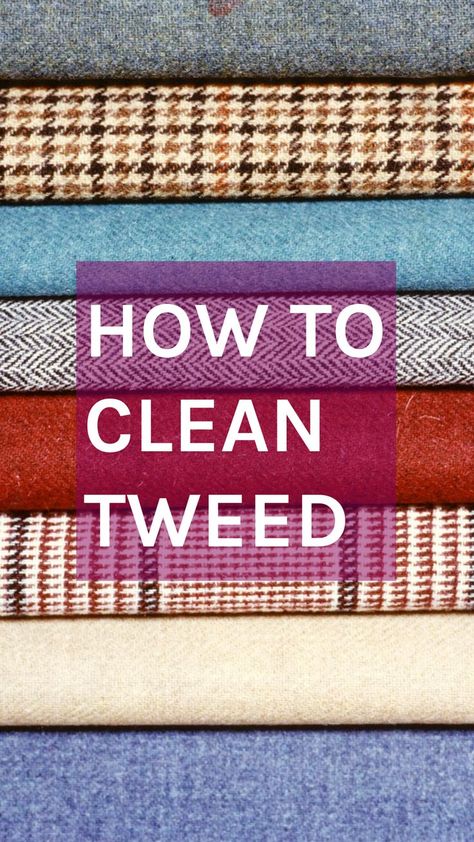 How to Clean Tweed blog post Upcycled Handbag, Harris Tweed Fabric, Tweed Outfit, Clothes Hacks, Wool Crafts, Tweed Fabric, Harris Tweed, Clothing Hacks, Top Tips