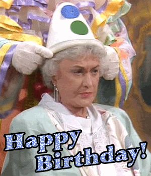 Golden Girls Birthday Meme, Happy Birthday Gif, Funny Happy Birthday Meme, Birthday Girl Quotes, Happy Birthday Art, Happy Birthday Meme, Happy Birthday Funny, Birthday Quotes Funny, Funny Girl Quotes