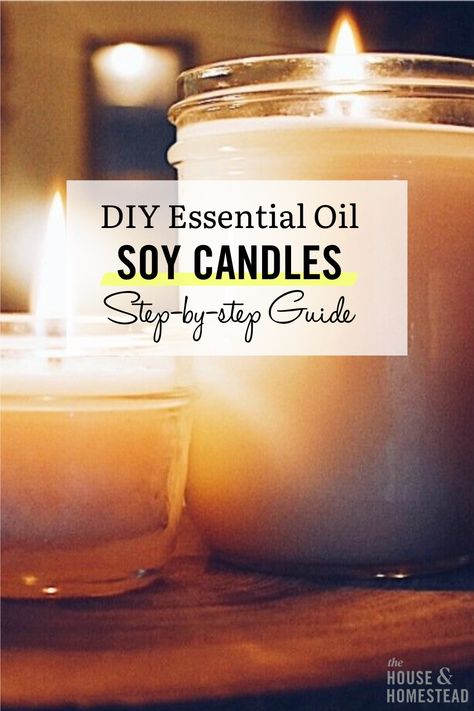 These homemade soy candles with essential oils are a safe, healthy and all-natural alternative to store-bought candles. And they make a great homemade gift for Christmas or any other occasion! Adding Essential Oils To Candles, Soy Candle Essential Oil Blends, Diy Soy Candles Scented Recipes, Candle Making Essential Oils, Diy Essential Oil Candles Recipe, Homemade Non Toxic Candles, Christmas Candle Diy Ideas, Essential Oil Candle Scents, How To Make Organic Candles