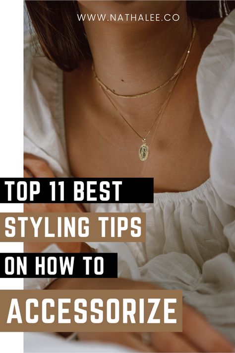 These are the best styling tips on how to accessorize and elevate your outfit Accessorize Casual Outfits, How To Accessories Outfit, How To Choose Accessories, Accessorising Outfits Jewellery, How To Use Accessories, How To Accessorise An Outfit, Tank Top On Top Of Shirt Outfit, How To Style Jewelry Outfits, How To Add Accessories To Outfits