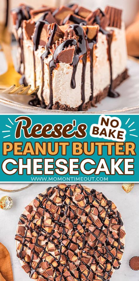 Reeses Desserts, No Bake Peanut Butter Cheesecake, Cheesecake Peanut Butter, Reese's Peanut Butter Cheesecake, Reeses Cheesecake, Peanut Butter Cheesecake Recipes, Peanut Butter Cup Cheesecake, Chocolate Peanut Butter Cheesecake, Easy No Bake Cheesecake