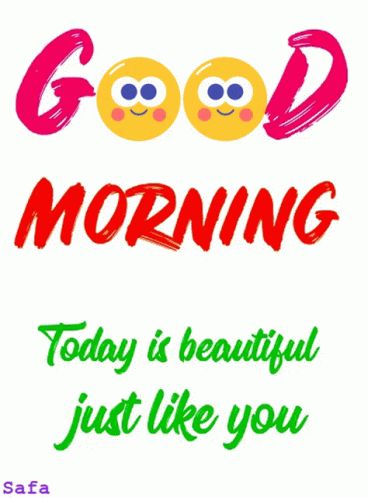 Good Morning Today Is Beautiful GIF - GoodMorning TodayIsBeautiful - Discover & Share GIFs Gd Morning Quotes, Morning Quotes Inspirational, Friendly Quotes, Good Morning Wishes Friends, Morning Sayings, Good Morning Smiley, Gd Morning, Good Morning Love Gif, Good Morning Sister