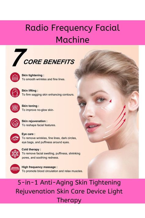 Radio Frequency Facial Machine - 5-in-1 Anti-Aging Skin Tightening Rejuvenation Skin Care Device Light Therapy Radio Frequency Facial, Radio Frequency Skin Tightening, Tighten Facial Skin, Facial Cupping, Skin Facts, Esthetician Marketing, Skin Aesthetics, Skin Care Devices, Skin Clinic