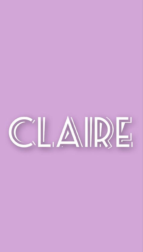 Claire Name Meaning, Christine Name Wallpaper, Lily Name Wallpaper, Claire Wallpaper Name, Claire Name, Vanessa Wallpaper Name, Neon Name Sign, Name Sign, Name Signs