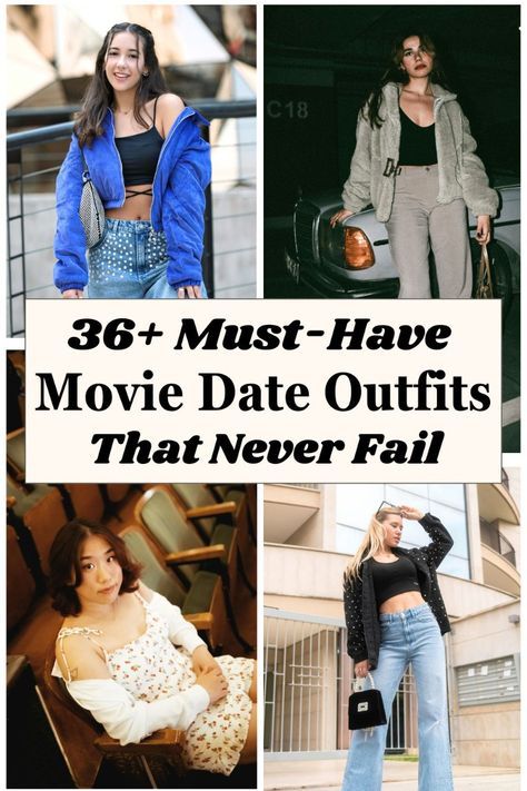 Outfits For Movies With Friends, First Date Movie Outfit, Going To The Movies Outfit Casual, Cute Movie Date Outfits Comfy, Drive In Movie Date Outfit, Dinner And Movie Date Outfit, Movie Date Outfit Ideas Casual, What To Wear To Movies, Going To The Movies Outfit