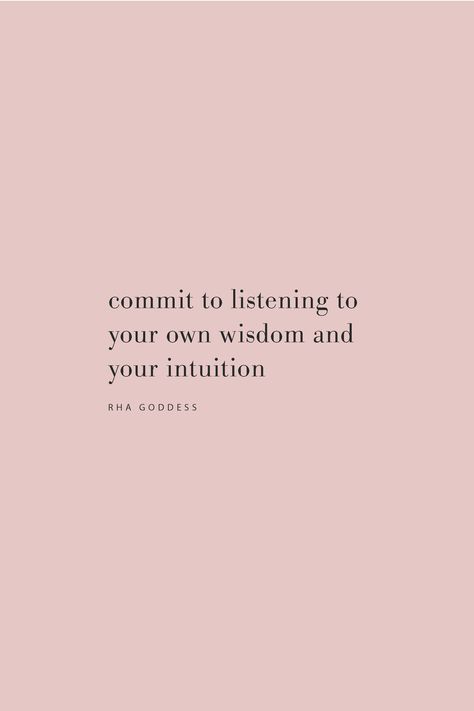 Commit To Yourself Quotes, Listen To Yourself Quotes, Instinct Quotes, Soul Nourishment, Muse Quotes, Listen To Yourself, Quotes Insta, Calling Quotes, Quotes Wellness