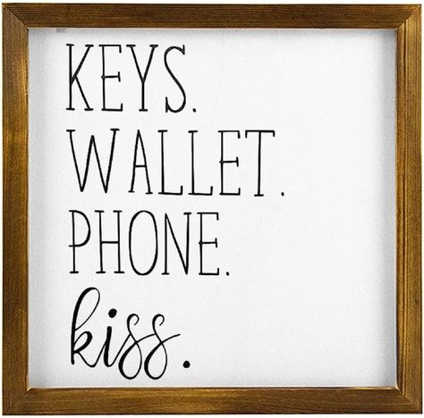 Tamengi Keys Wallet Phone Kiss Wood Sign | Checklist Sign | Phone Keys Wallet Reminder | Reminder Sign | Farmhouse Decor | Rustic Decor | Entryway Farmhouse Decor Rustic, Decor Entryway, Key Wallet, Cute House, Rustic Farmhouse Decor, Phone Wallet, Decor Rustic, Entryway Decor, Future House