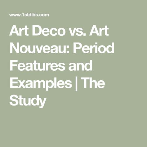 Art Nouveau Study, Art Nouveau Vs Art Deco, Art Deco Vs Art Nouveau, Art Nouveau Elements, Art Nouveau Bathroom, Art Nouveau Theme, Define Art, Art Deco Artists, Art Deco Theme