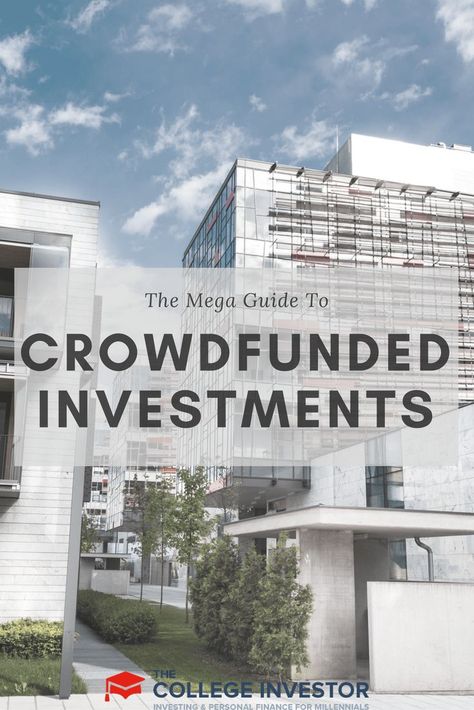 The Mega Guide To Crowdfunded Investments: Equity, Real Estate, And More Roth Ira Investing, Peer To Peer Lending, Investing 101, Due Diligence, Investment Tips, Stock Market Investing, Tech Gear, Education Architecture, Investment Advice