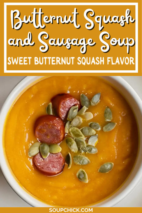 Butternut Squash And Sausage Soup Recipe Squash And Sausage Soup, Butternut Squash And Sausage, Creamy Butternut Squash Soup, Sausage Soup Recipes, Creamy Butternut Squash, Baked Squash, Toasted Pumpkin Seeds, Sausage Soup, Easy Soup