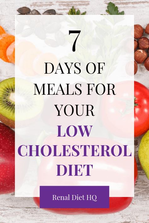 Trying to follow a low cholesterol diet to combat high cholesterol or help with kidney disease? Eating cholesterol lowering-foods can be hard, but this daily meal plan will make it easy for you! Grab a week of meals to reduce cholesterol here! #MealPlans #LowCholesterolRecipes #CholesterolDiet #cholesterol #CholesterolLoweringFoods Meal Plan To Lower Cholesterol, Cholesterol Diet Recipes, Cholesterol Meal Plan, Low Cholesterol Meal Plan, Low Cholesterol Foods, Renal Diet Menu, A Week Of Meals, Low Cholesterol Meals, Cholesterol Friendly Recipes