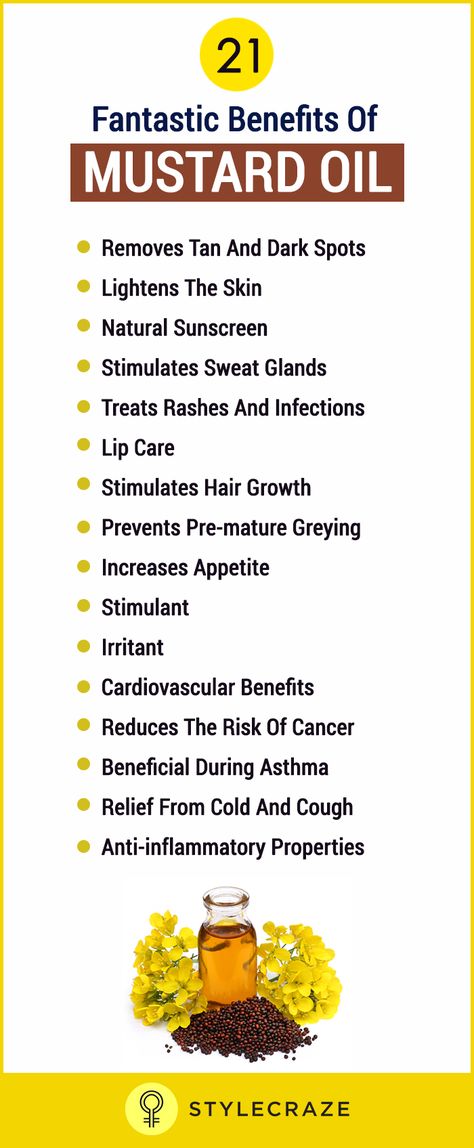 As the name suggests, mustard oil is a fatty vegetable oil extracted from the mustard seeds. It is dark yellow in color and slightly pungent. There are generally three types of mustard oils depending upon the manner of extraction. The first is a fatty vegetable oil obtained by pressing the mustard seeds. The second one is a essential oil that is made by grinding the seeds, mixing them with water and extracting the oil through distillation. Mustard Oil Benefits, Benefits Of Mustard, Mustard Oil For Hair, Mustard Seed Oil, Seed Benefits, Asthma Relief, Healthy Remedies, Coconut Oil Hair Mask, Coconut Oil For Face