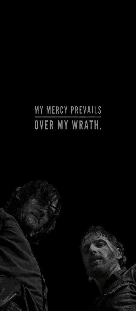 The Walking Dead Mobile Wallpaper 2 Twd Iphone Wallpaper, My Mercy Prevails Over My Wrath Twd, Twd Quotes Aesthetic, The Walking Dead Aesthetic Wallpaper, Twd Background, Twd Wallpaper Iphone, Twd Aesthetic Wallpaper, Twd Wallpaper Aesthetic, Twd Tattoo Ideas