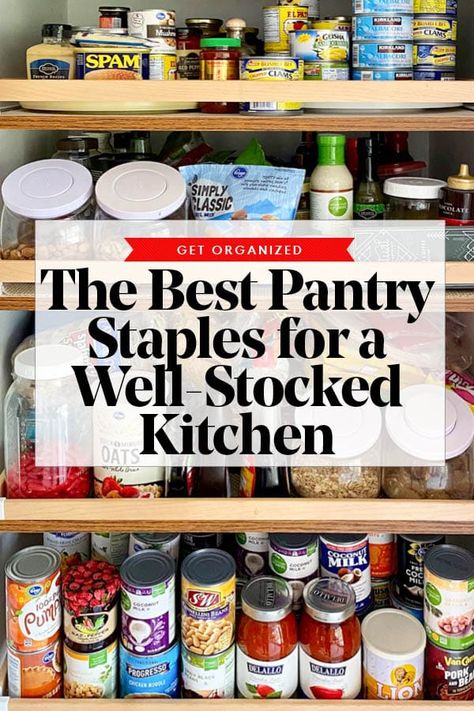 Here's a shopping list for the best, most useful pantry staples, plus recipes to put them to work when you're social distancing and stuck at home. Pantry Must Haves Staples, Staples To Have In Your Pantry, Pantry Must Haves Food, Pantry Must Haves, Emergency Stockpile, Easy Tomato Pasta Sauce, Well Stocked Kitchen, Pantry Staples List, Pantry Stock