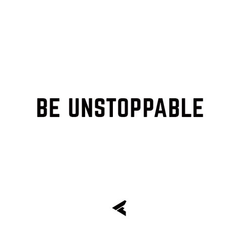 Be Unstoppable. #wearforza Be Unstoppable, New Me, Tech Company Logos, ? Logo, Quick Saves