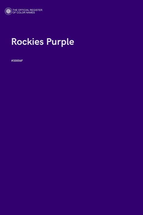 Rockies Purple - Color Name of Hex #33006F Shades Of Purple Names, Purple Color Names, Violet Colour, Gradient Color Design, Royal Purple Color, Color Design Inspiration, Color Of The Day, Purple Tones, Samsung Galaxy Wallpaper