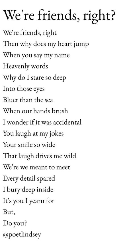 Impossible Love Poems, Poems About Being In Love With Your Best Friend, Poems About People You Love, Expressing Feelings Poems, Poems To Ask Someone Out, Powerful Poems For Women, Poems About Liking Someone You Cant Have, Long Poems About Love, Love Poems For Best Friend