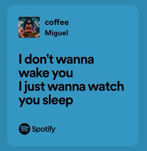 Miguel Lyrics, Coffee Lyrics, That One Person, Lyric Quotes, You And I, Feelings, Coffee, Memes, Quotes