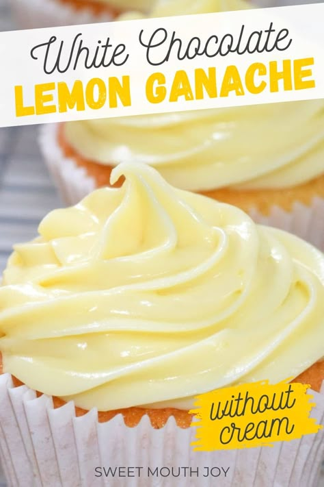 The best easy lemon white chocolate ganache recipe made without cream using only 4 simple ingredients. Magic Ganache Recipe, Lemon Ganache Recipe, Chocolate Ganache Without Heavy Cream, Ganache Without Heavy Cream, Chocolate Ganache Without Cream, Lemon Ganache, Ganache Recipe Easy, White Chocolate Ganache Recipe, Glazed Icing Recipe