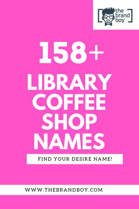 Check Best Library Coffee Shop Names Ideas for your Next Startup Bookstore Names Ideas, Catchy Coffee Shop Names, Coffee Names Ideas, Book Cafe Names Ideas, Bookstore Names, Library Names Ideas, Coffee Shop Names Ideas, Cafe Names Ideas Inspiration, Coffee Brand Names Ideas