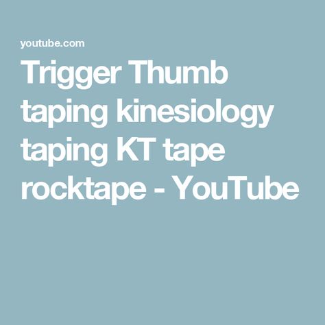 Trigger Thumb taping kinesiology taping KT tape rocktape - YouTube Thumb Kt Taping, Kt Tape For Rhomboid, Finger Tape Climbing, Thumb Taping, Kinesiology Taping Hand, Kinesiology Taping Thumb, Thumb Pain Relief, Kt Tape, Trigger Finger