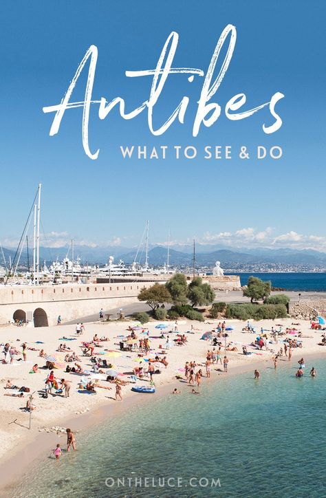 Discover the best things to do in Antibes, the historic walled town on the Côte d’Azur in the South of France, from sandy beaches and superyacht spotting to colourful markets and artists’ haunts | Antibes South of France | Antibes travel guide | What to do in Antibes | Antibes Cote d'Azur South Of France Food, South France Travel, Things To Do In Cannes France, Nice France Travel Guide, Antibes France Restaurants, What To See In Nice France, South Of France Travel, Cannes France Beach, Antibes France Old Town