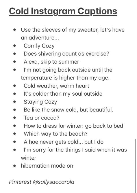 These will be the perfect captions for your instagram posts!  here is a list of phrases for the winter weather, when it is cold and snowing and Christmas begins! Cold Ig Captions, Perfect Weather Quotes, Cold Weather Instagram Captions, Snow Captions Instagram Short, Cold Instagram Captions, Caption For Snow Pictures, Cold Weather Captions For Instagram, Good Weather Captions, Snow Day Captions Instagram