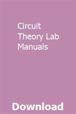 Circuit Theory Lab Manuals pdf download full online Circuit Theory, Power Supply Circuit, Electric Circuit, College Library, Electrical Engineering, Cloud Storage, Repair Manuals, Pdf Download, Circuit