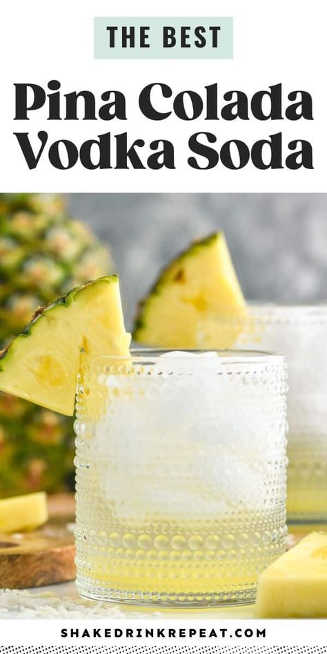 The simple yet delicious Pina Colada Vodka Soda is perfect for summer sipping or anytime you need a taste of paradise. This simple, slightly sweet bubbly drink will satisfy your tropical cocktail cravings in a light and refreshing way. Vodka Soda Cocktails, Flavored Vodka Drinks, Jello Shots Vodka, Coconut Vodka, Flavored Liquor, Chocolate Vodka, Pineapple Vodka, Pina Colada Recipe, Strawberry Vodka